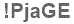 The text to enter in the texbox below is: !PjaGE
