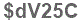 The text to enter in the texbox below is: $dV25C