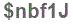 The text to enter in the texbox below is: $nbf1J