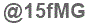 The text to enter in the texbox below is: @15fMG