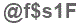 The text to enter in the texbox below is: @f$s1F