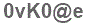 The text to enter in the texbox below is: 0vK0@e