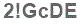 The text to enter in the texbox below is: 2!GcDE