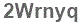The text to enter in the texbox below is: 2Wrnyq