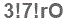 The text to enter in the texbox below is: 3!7!rO
