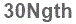 The text to enter in the texbox below is: 30Ngth