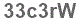 The text to enter in the texbox below is: 33c3rW