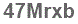 The text to enter in the texbox below is: 47Mrxb