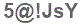 The text to enter in the texbox below is: 5@!JsY