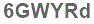 The text to enter in the texbox below is: 6GWYRd