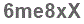 The text to enter in the texbox below is: 6me8xX