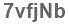 The text to enter in the texbox below is: 7vfjNb