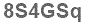 The text to enter in the texbox below is: 8S4GSq