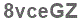 The text to enter in the texbox below is: 8vceGZ