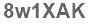 The text to enter in the texbox below is: 8w1XAK