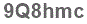 The text to enter in the texbox below is: 9Q8hmc