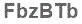 The text to enter in the texbox below is: FbzBTb