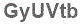 The text to enter in the texbox below is: GyUVtb
