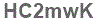 The text to enter in the texbox below is: HC2mwK
