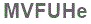 The text to enter in the texbox below is: MVFUHe