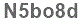 The text to enter in the texbox below is: N5bo8d