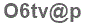 The text to enter in the texbox below is: O6tv@p