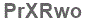 The text to enter in the texbox below is: PrXRwo