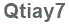 The text to enter in the texbox below is: Qtiay7