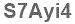 The text to enter in the texbox below is: S7Ayi4