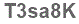 The text to enter in the texbox below is: T3sa8K