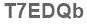 The text to enter in the texbox below is: T7EDQb