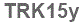 The text to enter in the texbox below is: TRK15y