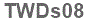 The text to enter in the texbox below is: TWDs08
