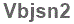 The text to enter in the texbox below is: Vbjsn2