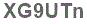 The text to enter in the texbox below is: XG9UTn