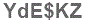 The text to enter in the texbox below is: YdE$KZ