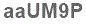 The text to enter in the texbox below is: aaUM9P