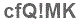 The text to enter in the texbox below is: cfQ!MK