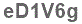 The text to enter in the texbox below is: eD1V6g