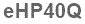 The text to enter in the texbox below is: eHP40Q