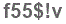 The text to enter in the texbox below is: f55$!v