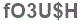 The text to enter in the texbox below is: fO3U$H