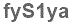 The text to enter in the texbox below is: fyS1ya