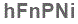 The text to enter in the texbox below is: hFnPNi