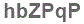 The text to enter in the texbox below is: hbZPqP