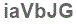 The text to enter in the texbox below is: iaVbJG