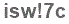 The text to enter in the texbox below is: isw!7c