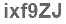 The text to enter in the texbox below is: ixf9ZJ