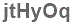 The text to enter in the texbox below is: jtHyOq