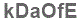 The text to enter in the texbox below is: kDaOfE